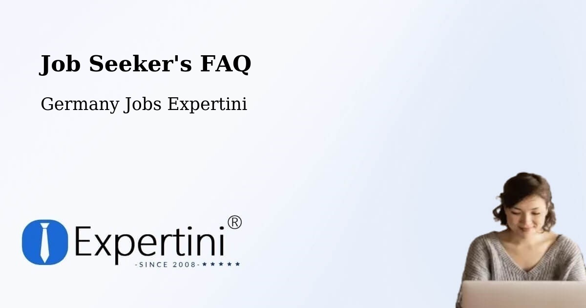 Job Seeker FAQ – Alpirsbach - Germany Jobs Expertini